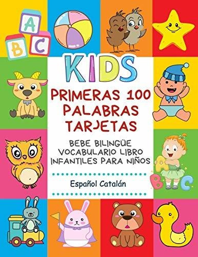 Libro : Primeras 100 Palabras Tarjetas Bebe Bilingue...