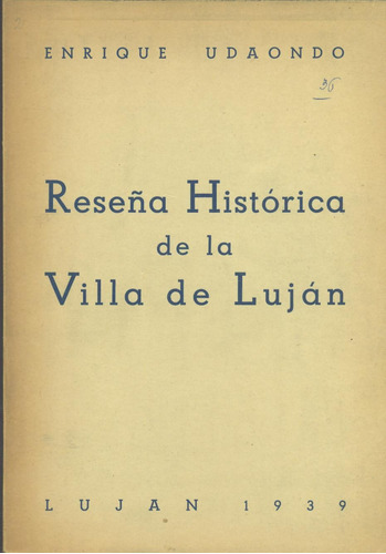 Reseña Histórica De La Villa De Luján