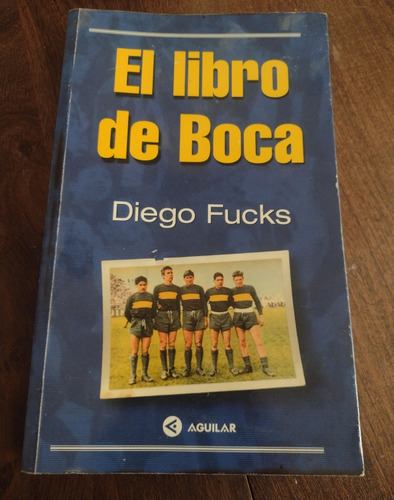 El Libro De Boca Diego Fucks