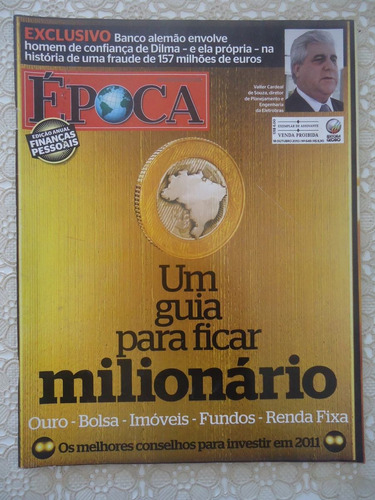 Época #648 Ano 2010 Guia Para Ficar Milionário