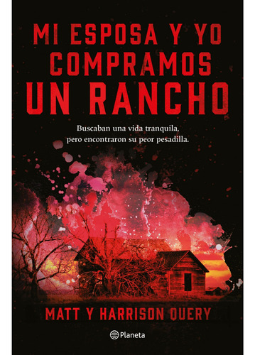 Mi Esposa Y Yo Compramos Un Rancho