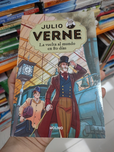Libro La Vuelta Al Mundo En 80 Días - Julio Verne - Molino