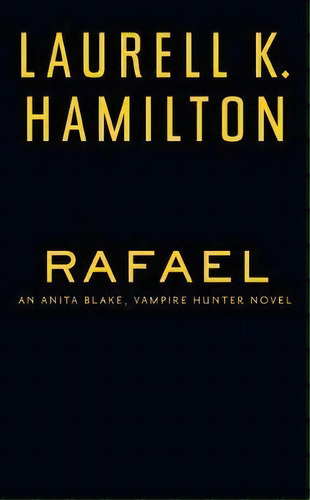 Rafael, De Laurell K. Hamilton. Editorial Penguin Putnam Inc, Tapa Blanda En Inglés
