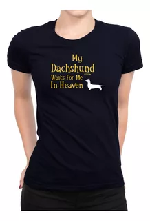 Idakoos Polo Mujer My Dachshund Waits For Me In Heaven 2