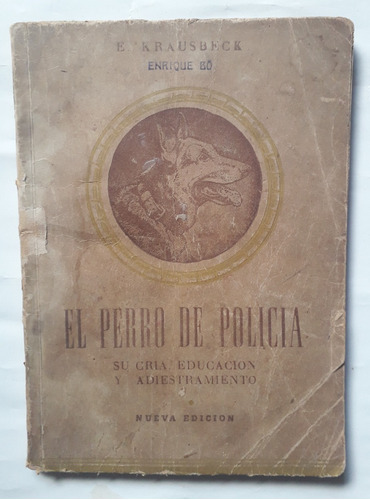 El Perro De Policia Krausbeck Cria Educación Adiestramiento