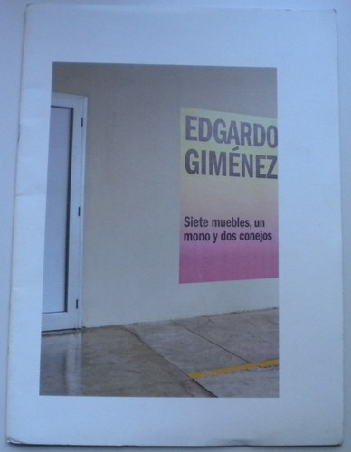 Katzenstein / Edgardo Giménez. Siete Muebles, Un Mono Y Dos