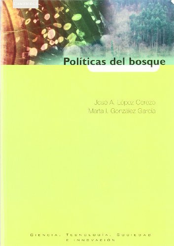 Libro Politicas Del Bosque De José Antonio López Cerezo Ed: