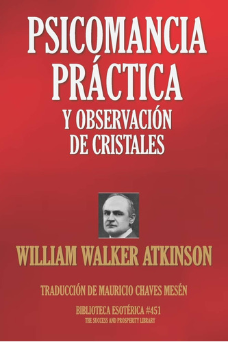 Libro Psicomancia Práctica Y Observación De Cristales (bibli