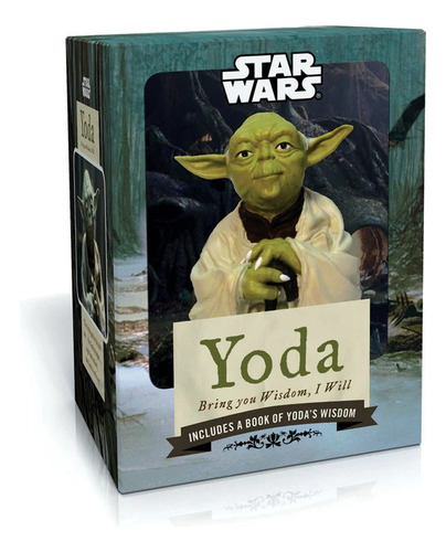 Star Wars Yoda bring You Wisdom, I Will