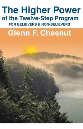 Libro The Higher Power Of The Twelve-step Program - Glenn...