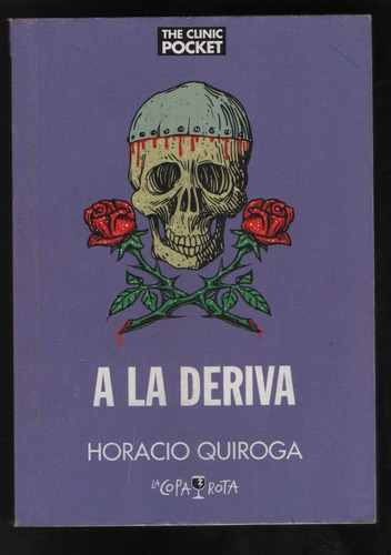 A La Deriva Horacio Quiroga