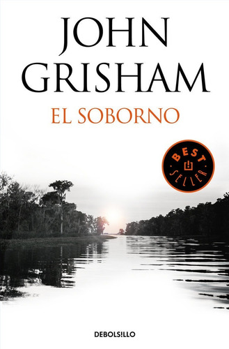 Soborno - Grisham, John