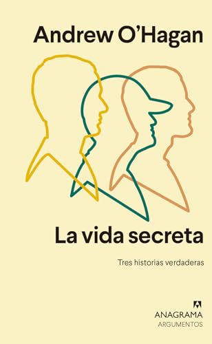 Vida Secreta La - Tres Historias Verdaderas - Ohagan Andrew