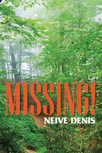 Missing, De Denis, Neive. Editorial Lightning Source Inc, Tapa Blanda En Inglés