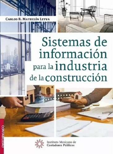 Sistemas De Información Para La Industria De La Construcción