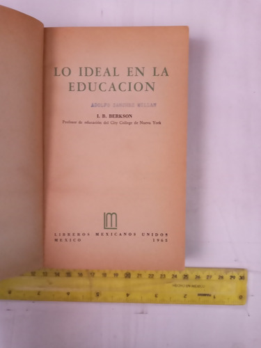 Lo Ideal En La Educación (Usado)