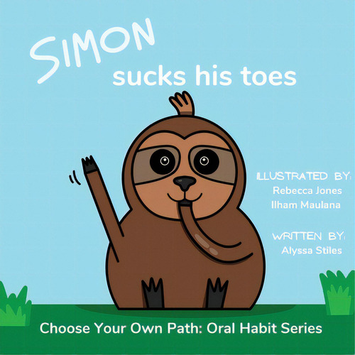 Simon Sucks His Toes, De Stiles, Alyssa. Choose Your Own Path: Oral Habit Series, Vol. 1. Editorial Lightning Source Inc, Tapa Blanda En Inglés