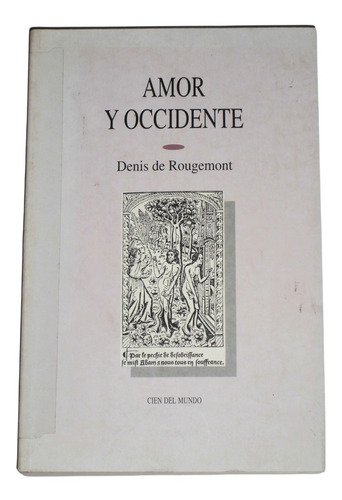 Amor Y Occidente / Denis De Rougemont