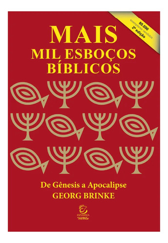 Mais Mil Esboços Bíblicos + Mil Esboços Bíblicos: Esboços Para Pregação, De Georg Brinke. Esboços E Pregações, Vol. 1. Editorial Editora Esperança, Capa Dura, Edição Primeira Edição Em Português, 2023