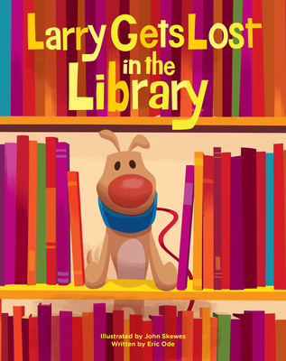 Libro Larry Gets Lost In The Library - Skewes, John