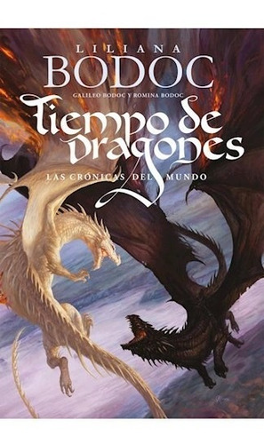Tiempo De Dragones 3 - Bodoc Liliana