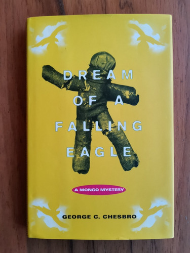 Libro Dream Of A Falling Eagle ( A Mongo Mystery ) George C.