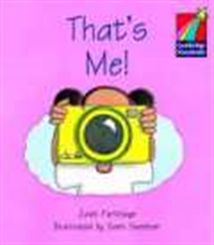 That's Me! - Cambridge Storybooks Level 1, De Partridge, J 