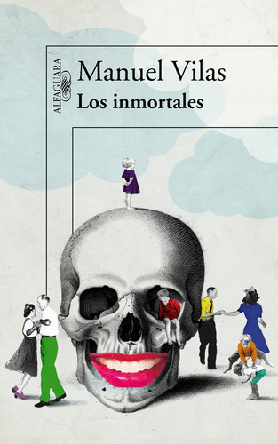 Los inmortales, de Vilas, Manuel. Editorial Alfaguara, tapa blanda en español, 1966