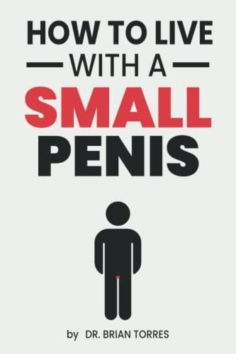 Book : How To Live With A Small Penis Funny Inappropriate..
