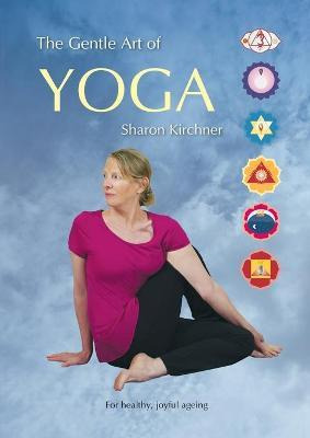 Libro The Gentle Art Of Yoga - Sharon D Kirchner