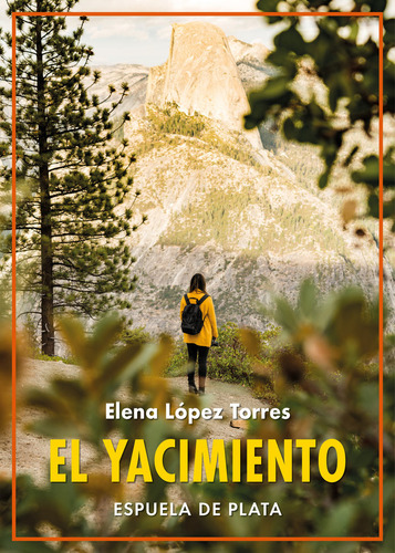 Libro El Yacimiento - Lopez Torres, Elena