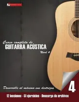 Comprar Libro Curso Completo De Guitarra Acustica Nivel 4 : Nivel...