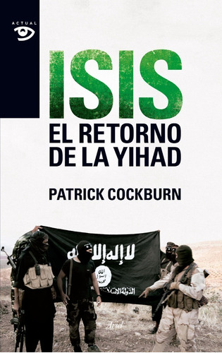 Promo Sociedad - Isis - Patrick Cockburn - Ariel - Libro