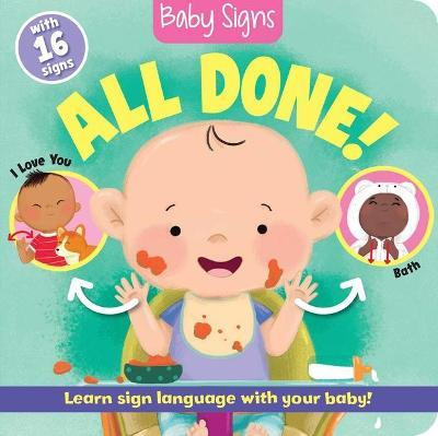 Libro Baby Signs: All Done! - Kate Lockwood