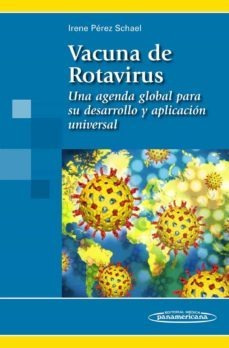 Vacuna De Rotavirus. Una Agenda Global Para Su Desarrollo 