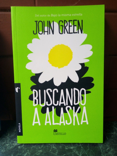 Buscando A Alaska De John Green Editorial Castillo