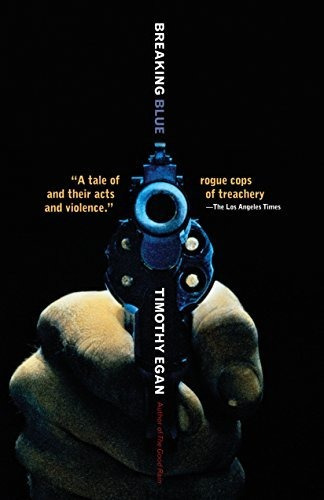 Breaking Blue, De Egan, Timothy. Editorial Sasquatch Books, Tapa Blanda En Inglés, 2004