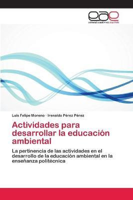 Libro Actividades Para Desarrollar La Educacion Ambiental...