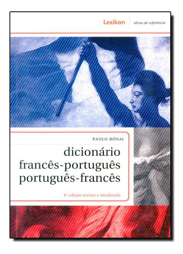 Dicionario Frances-portugues Portugues-frances, De Paulo Ronai. Editora Lexikon, Capa Mole Em Português