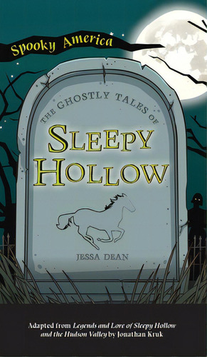 Ghostly Tales Of Sleepy Hollow, De Dean, Jessa. Editorial Arcadia Pub (sc), Tapa Dura En Inglés