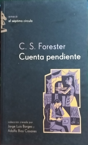 Cuenta Pendiente / C. S. Forester / Ed. Emecé / Usado