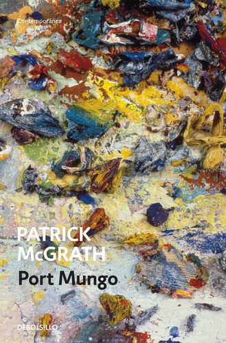 Port Mungo - Mcgrath, Patrick - *