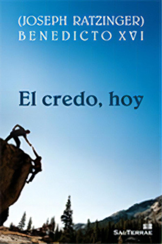 El Credo, Hoy, De Ratzinger, Joseph. Editorial Sal Terrae, Tapa Blanda En Español