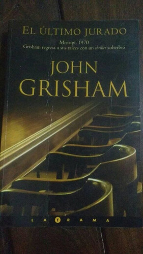 John Grisham El Último Jurado / Formato Grande      /d