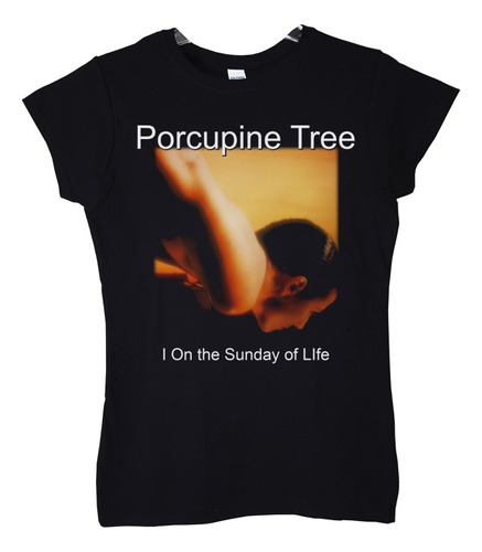 Polera Mujer Porcupine Tree I On The Sunday Of Life Rock Abo