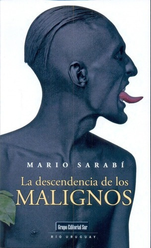 Descendencia De Los Malignos, La - Mario Sarabi, De Mario Sarabí. Grupo Editorial Sur En Español