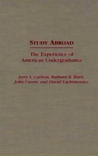 Study Abroad, De Jerry S. Carlson. Editorial Abc Clio, Tapa Dura En Inglés