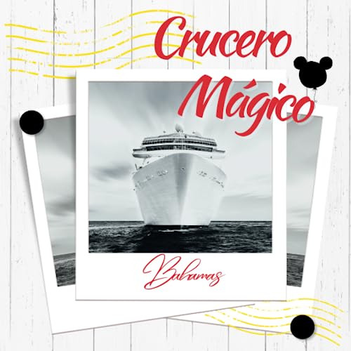 Crucero Mágico - Diario De Viaje Con La Posibilidad De Inser