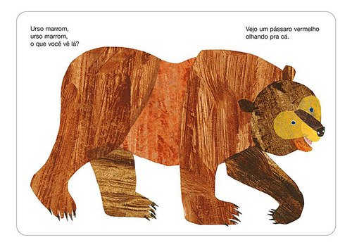 Urso Marrom, Urso Marrom, O Que Você Vê Lá?