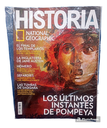 Revista Historia Nat Geo Los Ultimos Instantes De Pompeya
